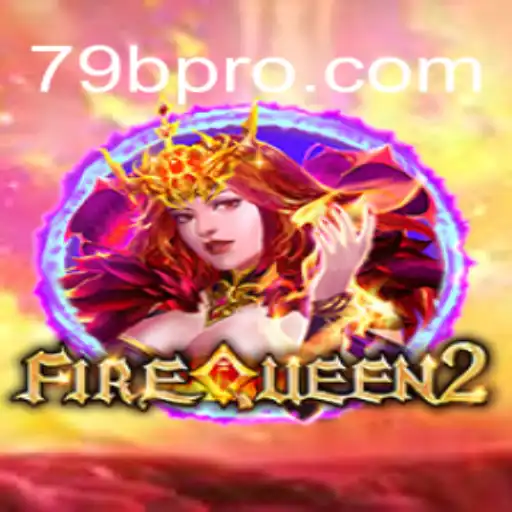 Discover the Thrilling World of FireQueen2 and Its Dynamic Gameplay